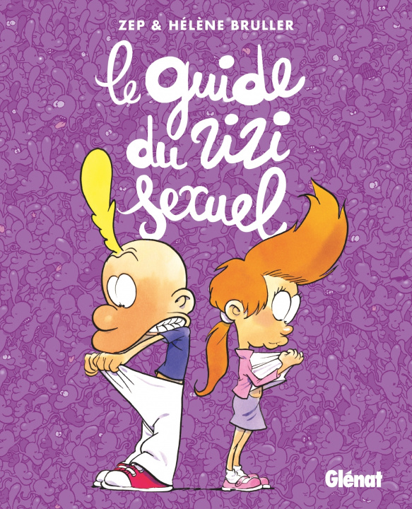 Kniha Le guide du zizi sexuel Nouvelle Edition 