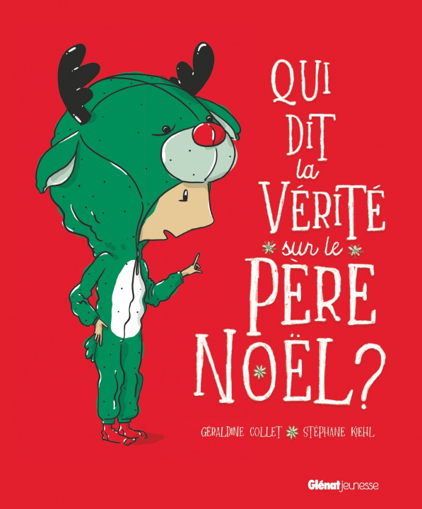 Knjiga Qui dit la vérité sur le Père Noël ? Géraldine Collet