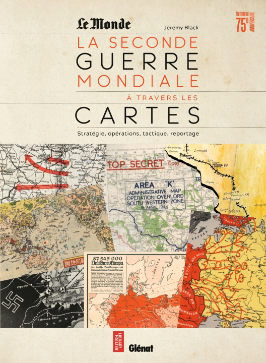 Knjiga La Seconde guerre mondiale à travers les cartes Jeremy Black