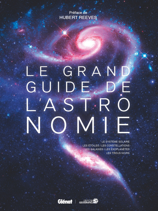Книга Le grand guide de l'Astronomie (6E ED) 