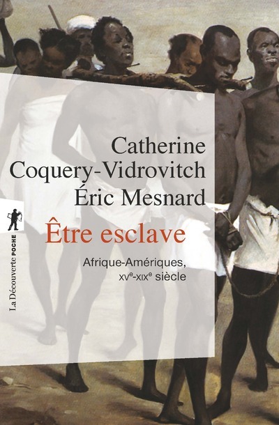 Libro Etre esclave Catherine Coquery-Vidrovitch