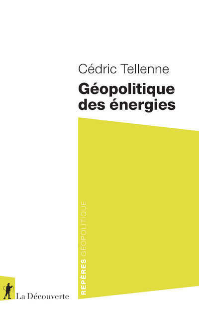 Knjiga Géopolitique des énergies Cédric Tellenne
