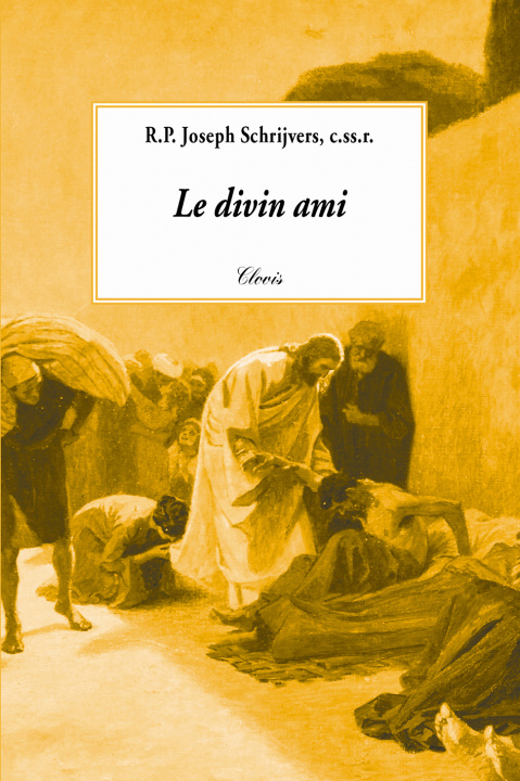 Libro Le divin ami Schrijvers
