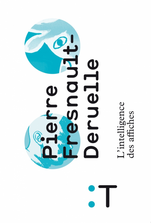 Livro L'intelligence des affiches Pierre FRESNAULT-DERUELLE