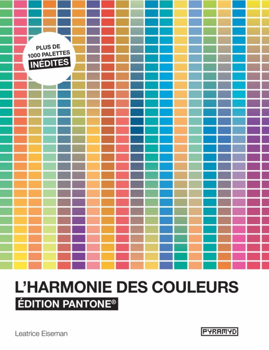 Knjiga L'harmonie des couleurs - Edition Pantone Leatrice EISEMAN