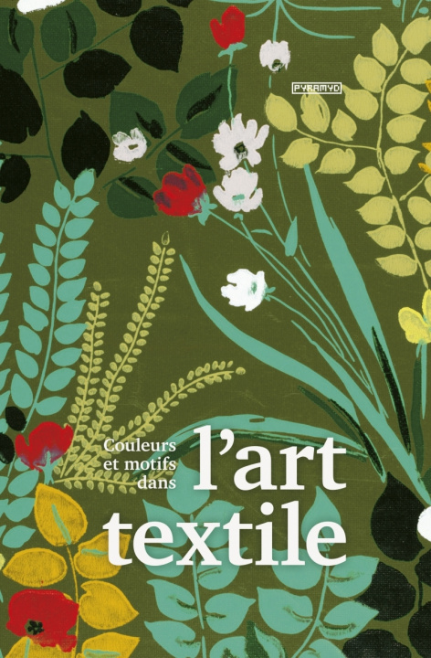 Kniha Couleurs et motifs dans l'art textile 