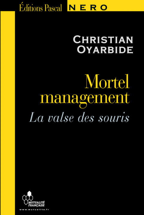 Knjiga MORTEL MANAGEMENT, la valse des souris CHRISTIAN