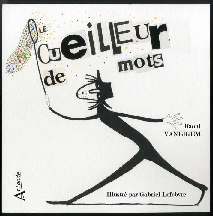 Knjiga Le cueilleur de mots LEFEBVRE/VANEIGEM