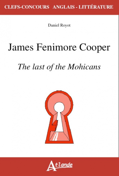 Книга James Fenimore Cooper - The last of the mohicans ROYOT/SOUBRENIE