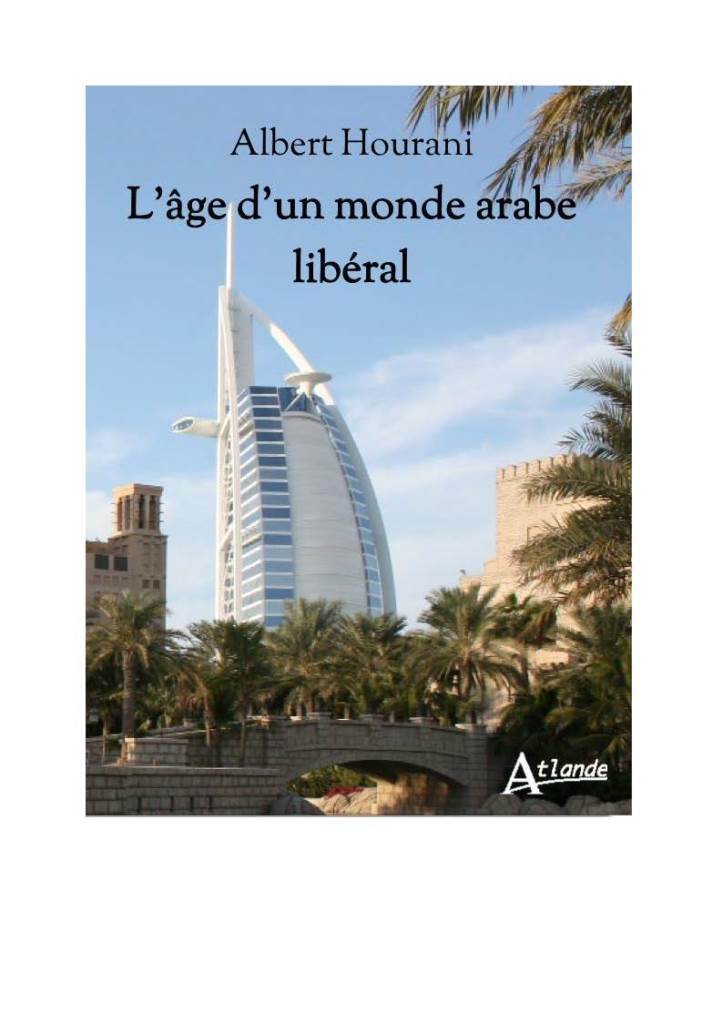 Carte L'âge d'un monde arabe libéral HOURANI ALBERT