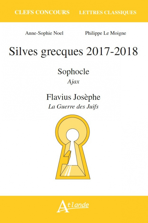 Kniha Silves grecques 2017-2018 NOEL ANNE-SOPHIE/LE
