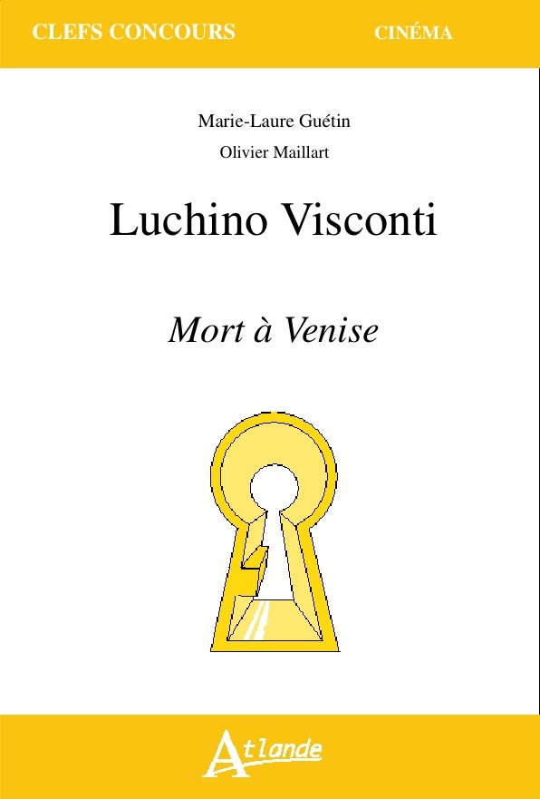 Könyv Luchino Visconti, mort à Venise GUETIN /MAILLART