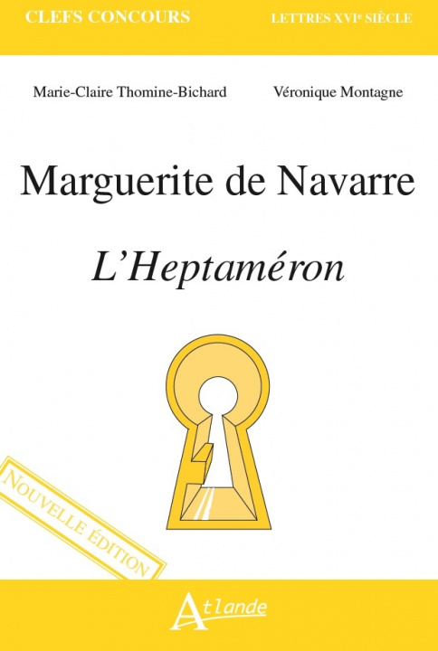 Kniha Marguerite de Navarre, l'Heptaméron THOMINE-BICHARD/MONTAGNE