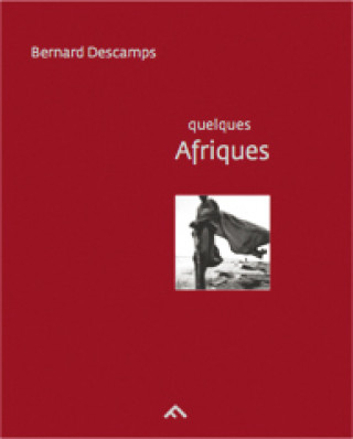 Knjiga Quelques Afriques Descamps Bernard