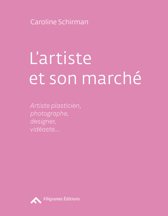Buch L'Artiste Et Son Marché Schirman