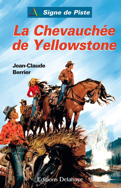 Könyv La chevauchée de Yellowstone - roman 