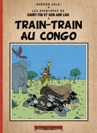 Livre Train-train au Congo Gordon Zola