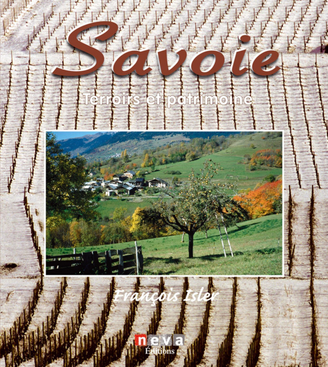 Kniha Savoie, terroirs et patrimoine Isler
