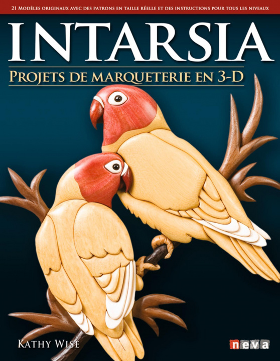 Kniha Intarsia - Projets de marqueterie en 3D Wise