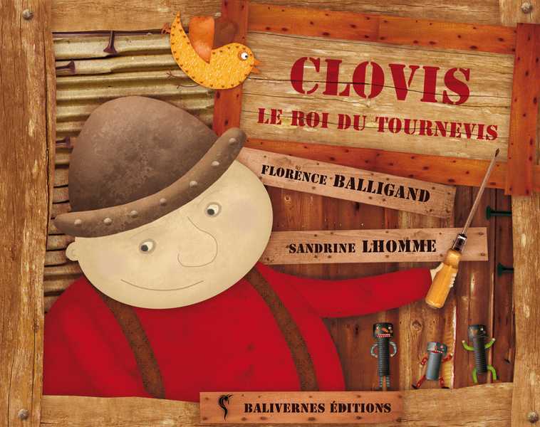 Kniha Clovis Le Roi Du Tournevis Balligand