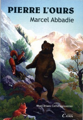 Kniha Pierre l'ours de marcel abbadie Abbadie