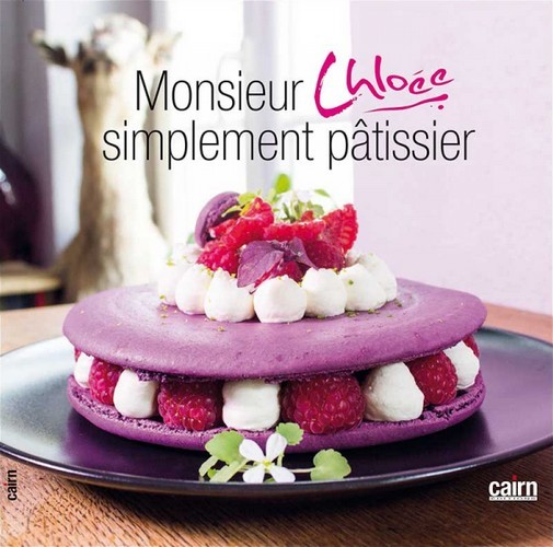 Libro Monsieur Chloée, simplement pâtissier Respaud