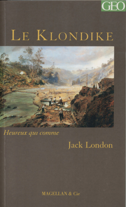 Knjiga Le Klondike - récit London