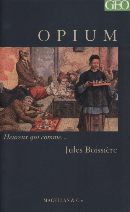 Knjiga Opium - récit Boissière