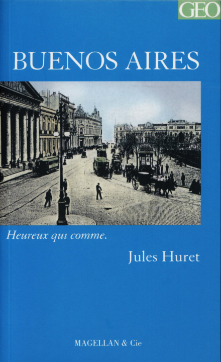 Livre Buenos Aires - récit Huret