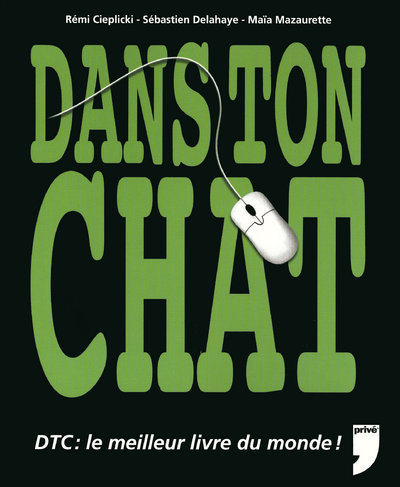 Knjiga DANS TON CHAT Rémi Cieplicki