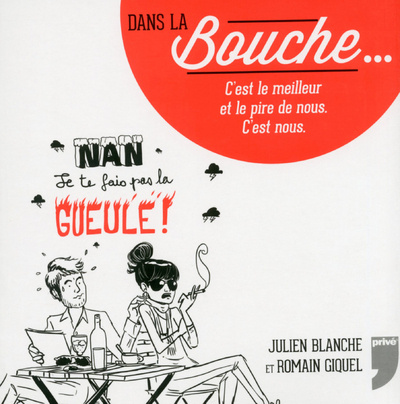 Knjiga Dans la bouche... Julien Blanche