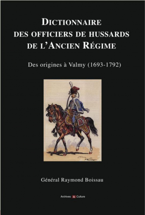 Könyv Dictionnaire des officiers de hussards de l'Ancien Régime Boisseau