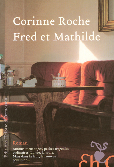 Knjiga Fred et Mathilde Corinne Roche