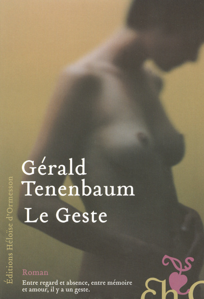 Kniha Le geste Gérald Tenenbaum