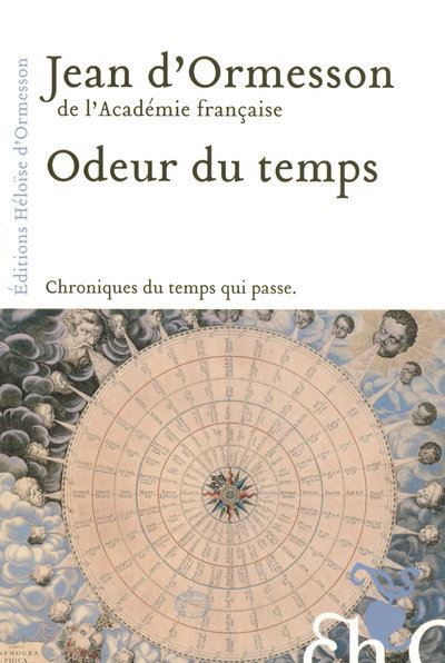 Livre Odeur du temps Jean d' Ormesson