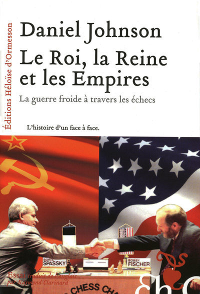 Carte Le roi, la reine et les empires Daniel Johnson