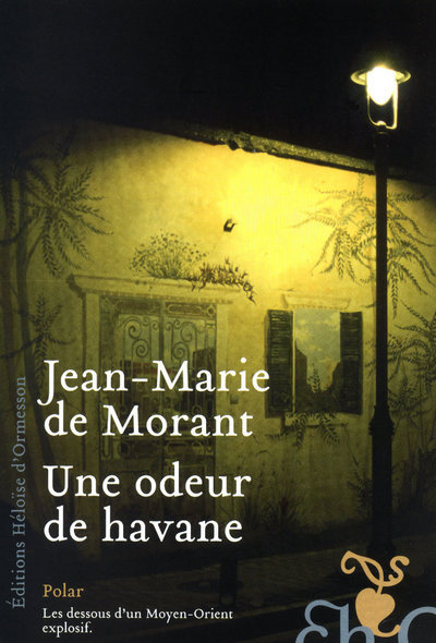 Knjiga Une odeur de Havane Jean-Marie de Morant