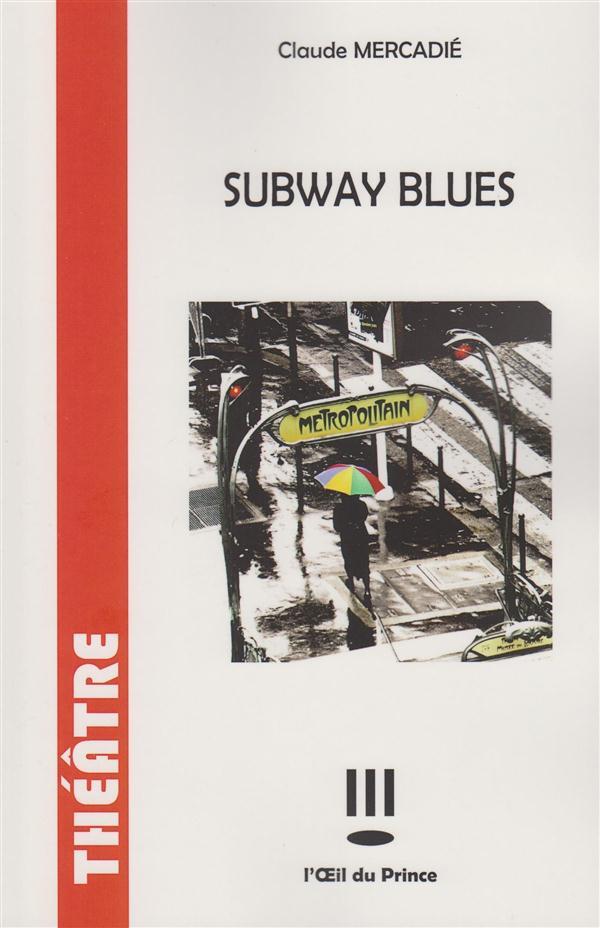 Könyv subway blues Mercadie claude