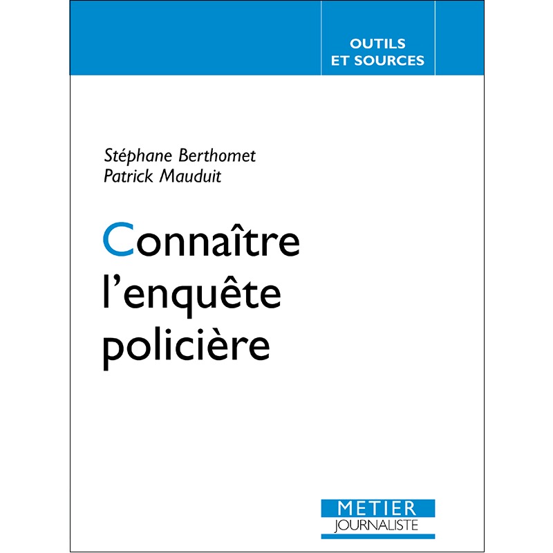 Könyv CONNAITRE L'ENQUETE POLICIERE Berthomet/manduit stephane/patrick
