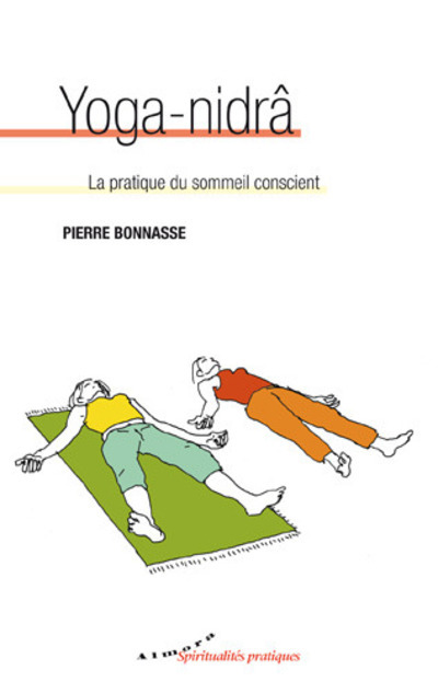 Carte Yoga-nidrâ - La pratique du sommeil conscient Pierre Bonnasse