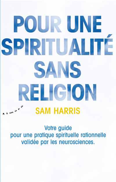 Könyv Pour une spiritualité sans religion Sam Harris