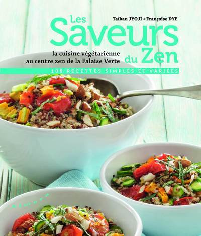 Kniha Les Saveurs du Zen Françoise Dye