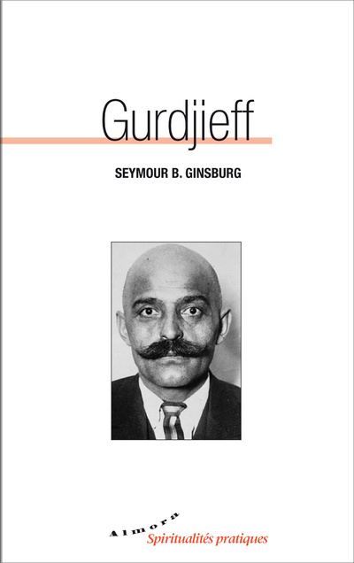 Książka Gurdjieff Seymour B. Ginsburg