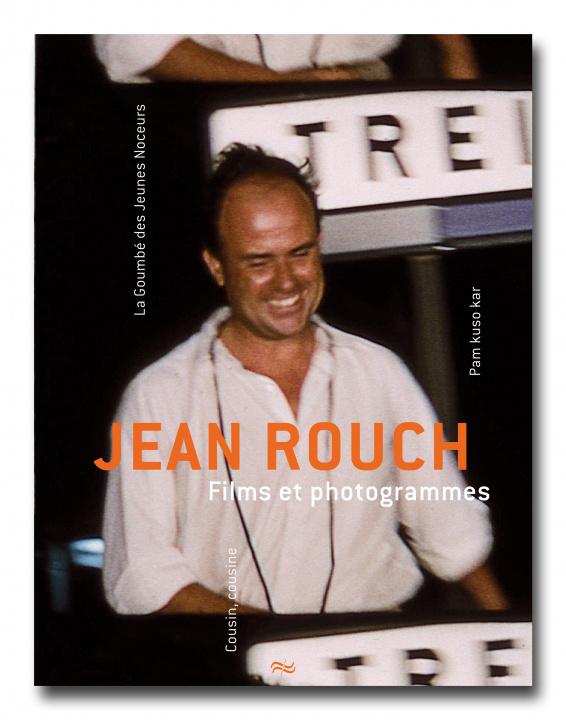 Book Jean Rouch, films et photogrammes Rouch