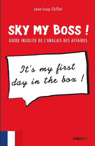 Kniha Sky my boss ! Jean-Loup Chiflet