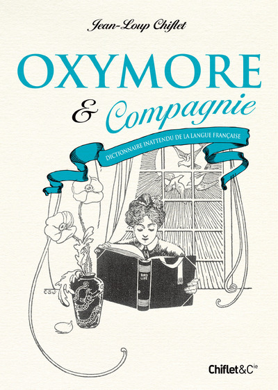 Kniha Oxymore & compagnie Jean-Loup Chiflet