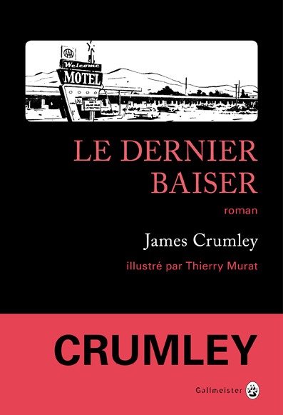 Knjiga Le Dernier Baiser Crumley