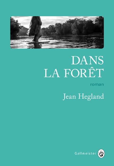 Kniha Dans la forêt Hegland