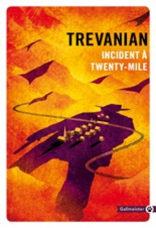 Книга Incident à Twenty-mile Trevanian