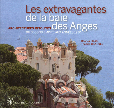 Kniha Les extravagantes de la baie des anges Charles Bilas